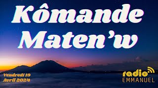 Kômande Maten'w | Radio Emmanuel |Past P.b. Roche