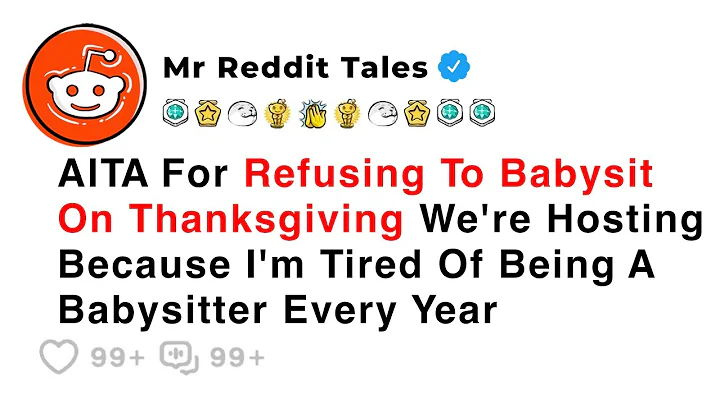 AITA For Refusing To Babysit On Thanksgiving We're Hosting - Best Reddit Stories