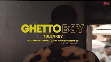 Tulenkey - Ghetto Boy feat. Kelvyn Boy & Medikal (Official Video)