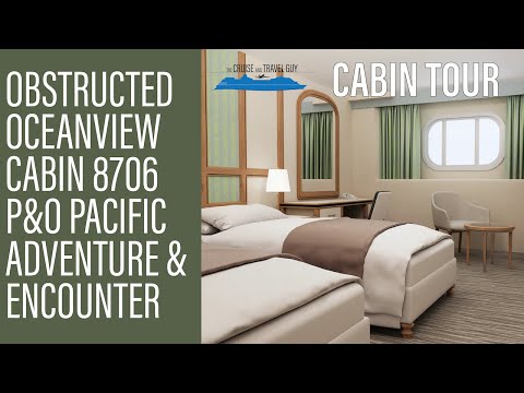 CABIN TOUR: Pacific Adventure / Pacific Encounter Obstructed Oceanview Twin Cabin 8706 Video Thumbnail