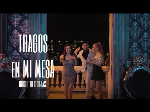 Noche de Brujas - Tragos En Mi Mesa