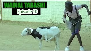 Wadial Tabaski 2016 : Episode 10