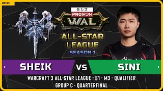 WC3 - [UD] Sheik vs Sini [NE] - Quarterfinal - Warcraft 3 All-Star League - S1 - M3 - Qualifier