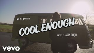 Video thumbnail of "Morten - Cool Enough"