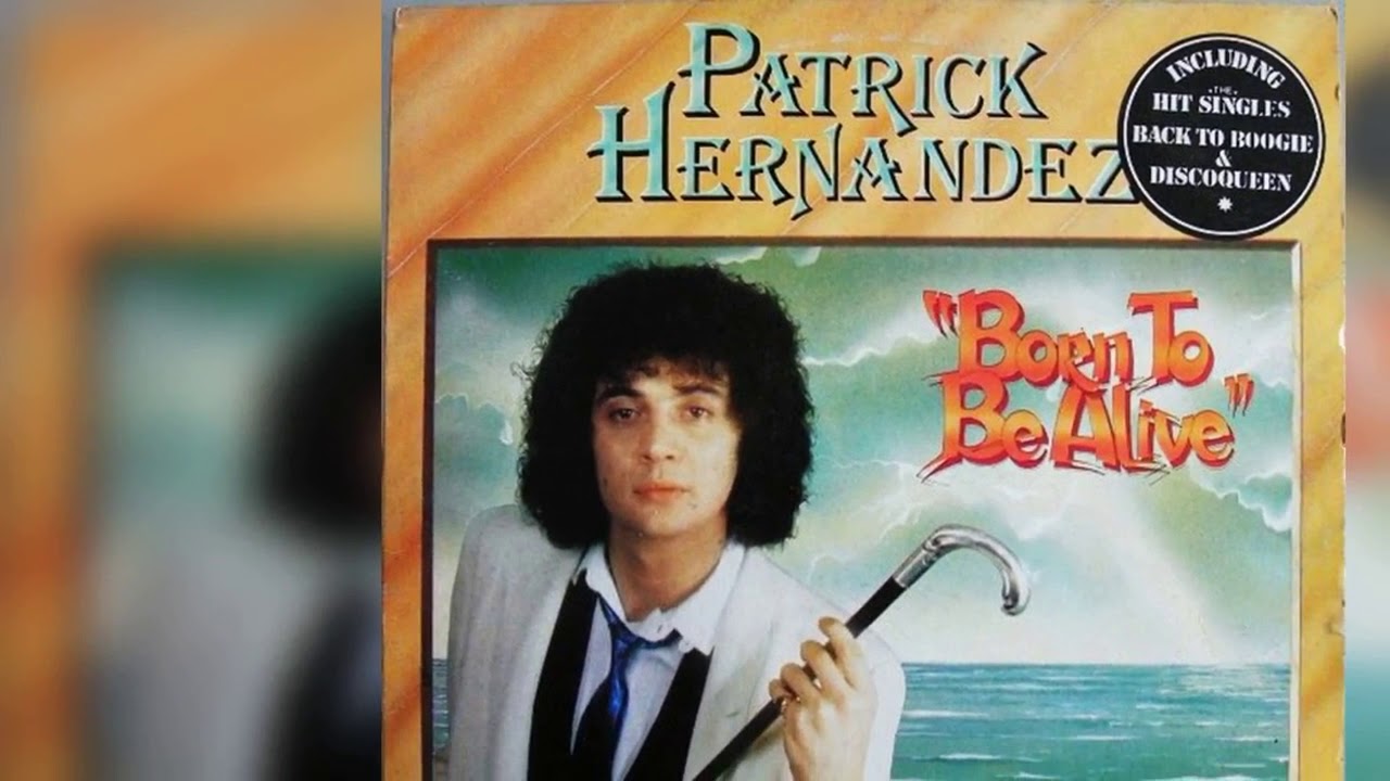 højttaler formel Mart Patrick Hernandez - Born To Be Alive (1979) [Full Album] (Disco) - YouTube