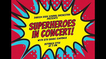 Superheroes in Concert!