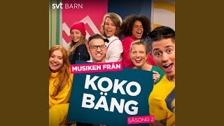 Video thumbnail of "Kokobäng - Grejer man vill ha"