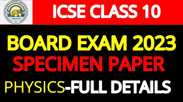 ICSE 10 2023 | PHYSICS Specimen Paper for Class 10th ICSE| 2023 Batch| MCQ |Optional Chapter