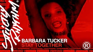 Barbara Tucker - Stay Together (Official HD Video)