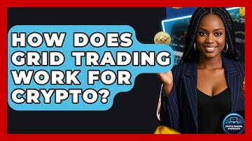 How Does Grid Trading Work For Crypto? - Crypto Trading Strategists