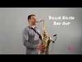 Billie Eilish - bad guy (Instrumental Saxophone Cover by JK Sax)