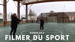 ronin rs2 pour filmer du sport