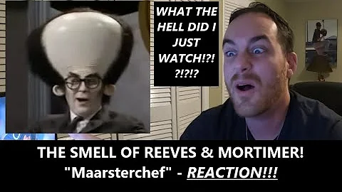 American Reacts | THE SMELL OF REEVES AND MORTIMER | Maarsterchef | REACTION
