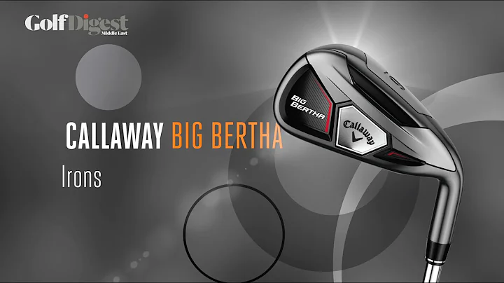 Club Test: Callaway Big Bertha Irons (2015)
