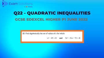 GCSE Edexcel June 2022 Higher Paper 2 Q22 - Quadratic inequalities | ExamSolutions