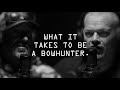 What It Takes To Be A Bowhunter - Jocko Willink & Cam Hanes