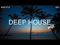 Deep house mix 2024 vol35  mixed by dl music