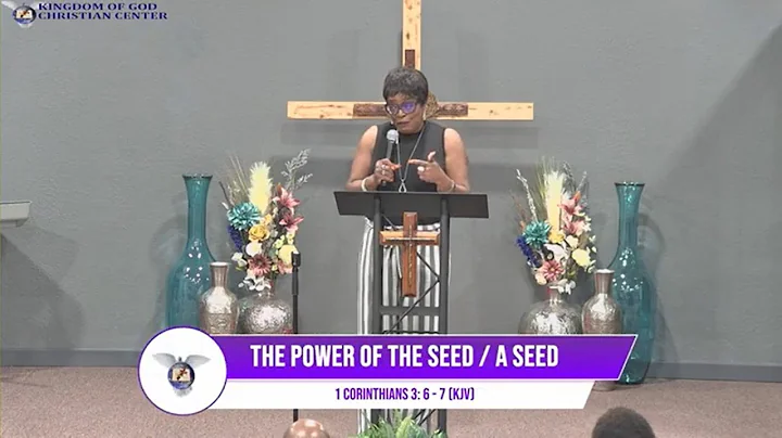 The Power of The Seed / A Seed (Elder Verna Davis)...