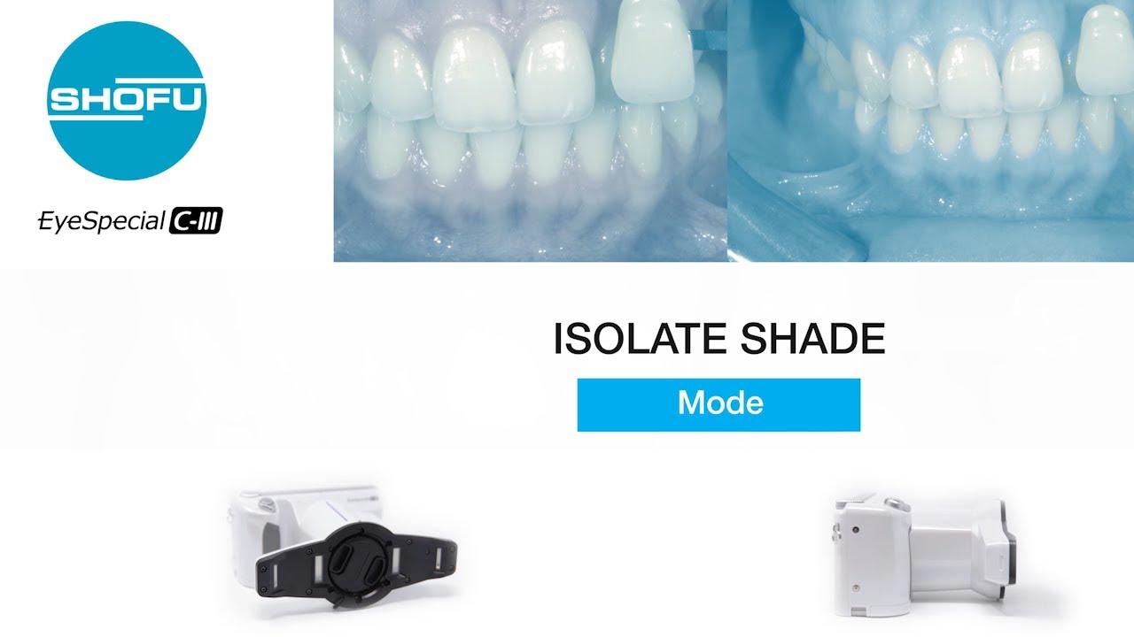 SHOFU Dental EyeSpecial CIII Tutorial 13/16 Isolate Shade Mode