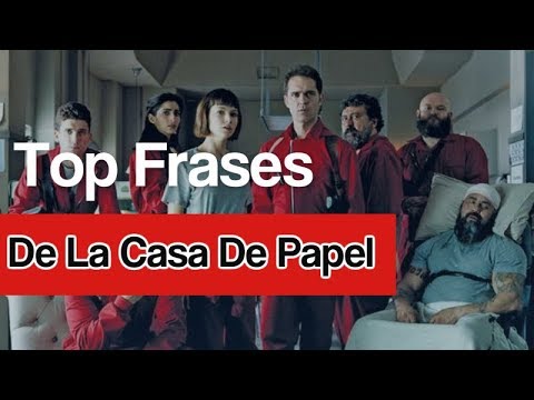 Top Frases De La Casa De Papel Youtube