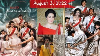 Bukas na August 3, 2022 Maid in Malacañang