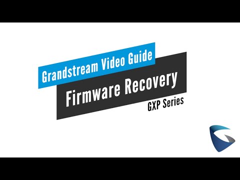 Video Guides - GXP - Firmware Recovery