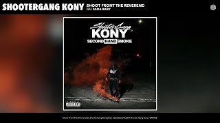 Watch Shootergang Kony Shoot Front The Reverend feat Sada Baby video