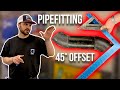 How to - Pipe Fitter series: 45 degree offsets