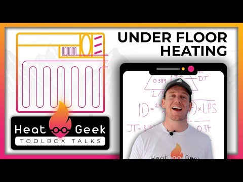 Under Floor Heating designing, spacing and balancing | Toolbox Talks