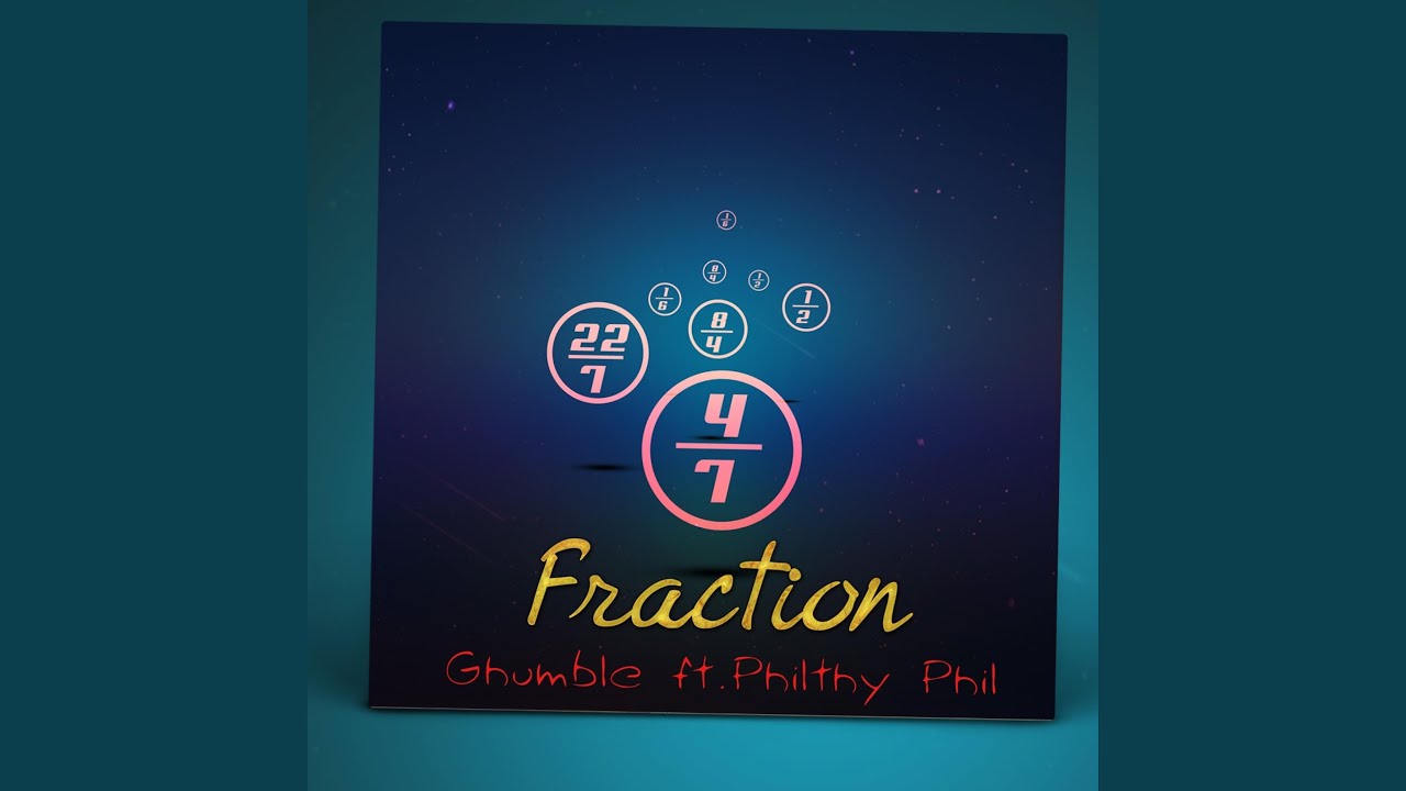 Watch Fraction (feat. Philthy Phil) on YouTube Watch Fraction (feat. Philthy Phil) on YouTube
