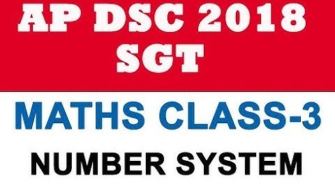 #apdsc #apdscsgt AP DSC 2018 SGT mathematics classes-Number system
