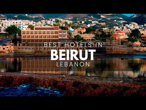 Best Hotels In Beirut Lebanon (Best Affordable & Luxury Options)