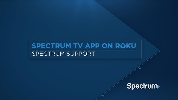 How to Easily Install Spectrum TV App on Roku