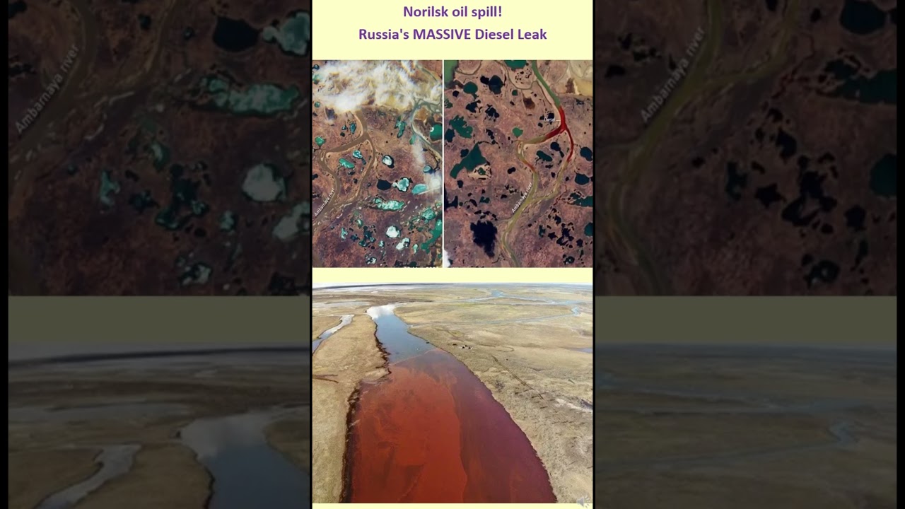 Norilsk oil spill! Russia's MASSIVE Diesel Leak 