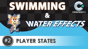 Construct 3 Tutorial # 2 - Swimming & Water Effects - player states