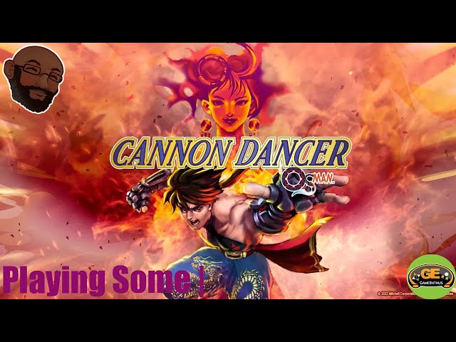 Playing Some | Cannon Dancer/OSMAN