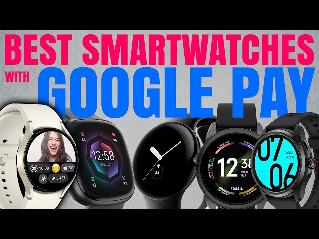 Top 7 NFC-enabled smartwatches