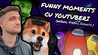 FUNNY MOMENTS cu YOUTUBERI in AMONG US (zaSami, Str3sU, INSANITY)