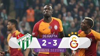 Bursaspor 2-3 Galatasaray 26 Hafta - 201819