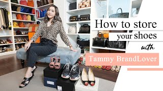 How to เก็บรองเท้าเข้าตู้ with Tammy BrandLover