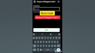Future of Telegram. Part 1 Blum Code || Blum verify code || Blum youtube code #blurairdrop #shorts