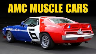 10 COOLEST AMC Muscle Cars EVER Made! (1968-1974)