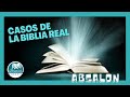 Amar en secreto es un defecto: Absalon casos de la Biblia Real