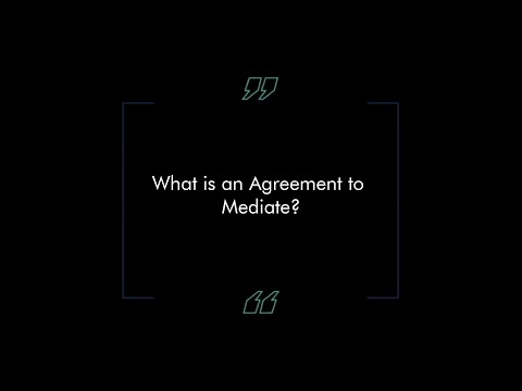 What Is An Agreement To Mediate?