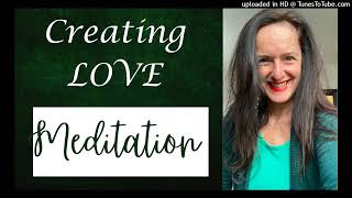 Creating LOVE Meditation - 8 Mins ?