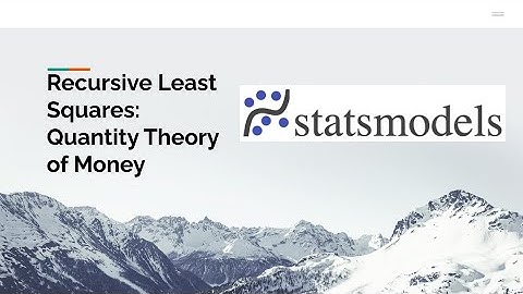 Recursive Least Squares with Quanity Theory of Money using statsmodels