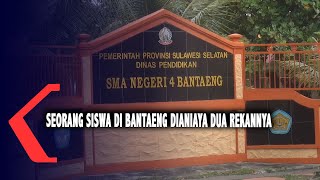 Seorang Siswa Di Bantaeng Dianiaya Dua Rekannya