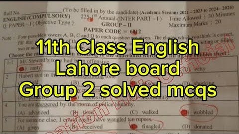 1st year English Lahore board group 2 solved mcqs 11th class English group 2 paper English 2nd time