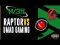 WC3 - W3IL S5 - Semifinal: Raptor Gaming vs. uMaD Gaming