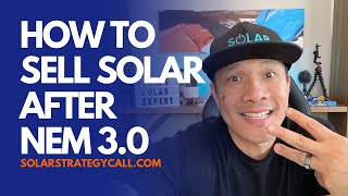 3 Tips on how to sell solar after NEM 3 0 by James the Solar Expert 2,307 views 1 year ago 3 minutes, 49 seconds